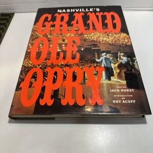 Nashville's Grand Ole Opry‎ Hardcover by Hurst Jack